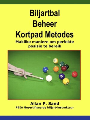 cover image of Biljartbal Beheer Kortpad Metodes--Maklike maniere om perfekte posisie te bereik